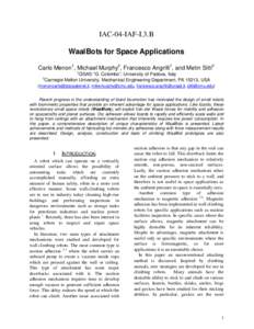 IAC-04-IAF-I.3.B WaalBots for Space Applications Carlo Menon1, Michael Murphy2, Francesco Angrilli1, and Metin Sitti2 1  CISAS 