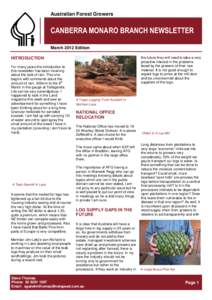 Australian Forest Growers  CANBERRA MONARO BRANCH NEWSLETTER March 2012 Edition the future they will need to take a very proactive interest in the problems