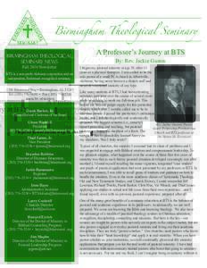 Birmingham Theological Seminary News Fall 2016 Newsletter BTS is a non-profit Alabama corporation and an independent, Reformed evangelical seminary.