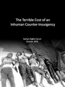 The Terrible Cost of an Inhuman Counter-Insurgency A Human Rights Forum (HRF) Publication  The Terrible Cost of an Inhuman Counter-Insurgency