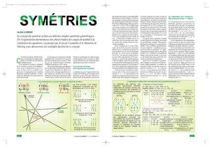 292 Connes:29 Page 36 cla Maquettistes:cla(Celine Lapert):292:connes total:  YMÉTRIE ALAIN CONNES  Le concept de symétrie va bien au-delà des simples symétries géométriques.
