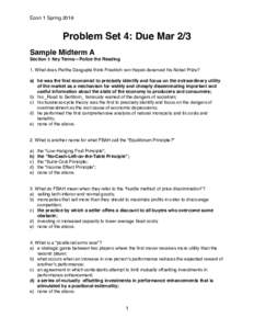 Econ 1 SpringProblem Set 4: Due Mar 2/3 Sample Midterm A Section I: Key Terms—Police the Reading 1. What does Partha Dasgupta think Friedrich von Hayek deserved his Nobel Prize?