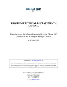 PROFILE OF INTERNAL DISPLACEMENT : ARMENIA Compilation of the information available in the Global IDP Database of the Norwegian Refugee Council (as of 3 June, 2003)