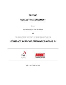 SECOND COLLECTIVE AGREEMENT Between THE UNIVERSITY OF NEW BRUNSWICK