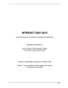 INTERACT[removed]Good Governance of Territorial Cooperation Programmes Operational Programme under the “European Territorial Cooperation” Objective based on Article 6 pt. 3 lit. b of Regulation[removed]