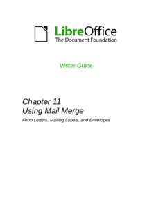 Writer Guide  Chapter 11 Using Mail Merge Form Letters, Mailing Labels, and Envelopes