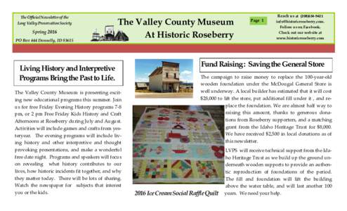 The Official Newsletter of the Long Valley Preservation Society Spring 2016 PO Box 444 Donnelly, ID 83615