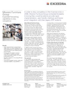 Moores Furniture Group Expanded forecasting capabilities to stay competitive