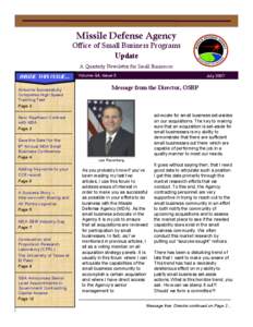 Missile Defense Agency  Office of Small Business Programs Update A Quarterly Newsletter for Small Businesses INSIDE THIS ISSUE...