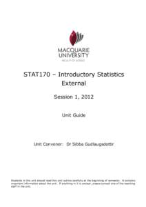 STAT170 – Introductory Statistics External Session 1, 2012 Unit Guide