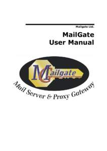 M ailgate Ltd.  M ailGate User M anual  Microsoft is a registered trademark and Windows 95, Windows 98
