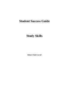 Student Success Guide  Study Skills Robert Todd Carroll