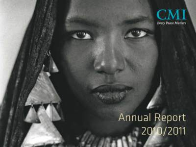 Annual Report[removed] Where CMI Is Making a Difference Helsinki, Finland • Headquarters