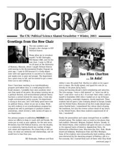 The	CSU	Political	Science	Alumni	Newsletter	•	Winter,	2003  Greetings from the New Chair The new academic year brought a few changes in CSU Political Science.