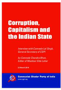 Corruption, Capitalism and the Indian State Interview with Comrade Lal Singh, General Secretary of CGPI by Comrade Chandra Bhan,