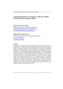 Koziolek, Happe, Becker, Reussner, Palladio Component Model  Evaluating Performance of Software Architecture Models with the Palladio Component Model  Heiko Koziolek, Jens Happe