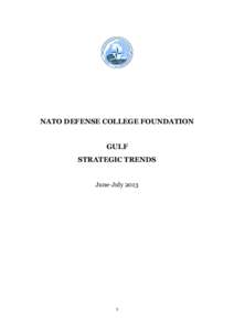 NATO DEFENSE COLLEGE FOUNDATION GULF STRATEGIC TRENDS June-July[removed]