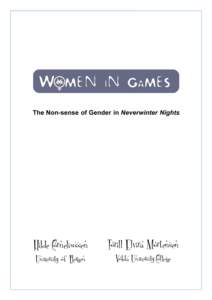 The Non-sense of Gender in Neverwinter Nights  Hilde Corneliussen Torill Elvira Mortensen
