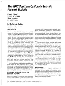 The 1997 Southern California Seismic Network Bulletin Lisa A. Wald Lucile M. Jones Stan Schwarz U.S.