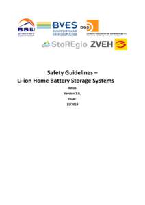 Safety Guidelines – Li-ion Home Battery Storage Systems Status: Version 1.0, Issue: 
