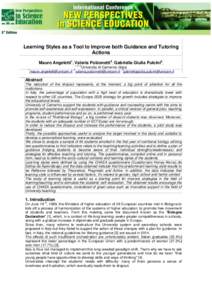 Learning Styles as a Tool to Improve both Guidance and Tutoring Actions Mauro Angeletti1, Valeria Polzonetti2, Gabriella Giulia Pulcini3, 1, 2, 3  University of Camerino (Italy)