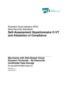 Payment Card Industry (PCI) Data Security Standard Self-Assessment Questionnaire C-VT and Attestation of Compliance