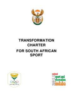 TRANSFORMA TION CHARTER FOR SOUTH AFRICAN SPORT  CONTENT