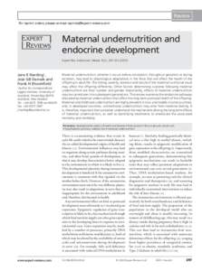 Review For reprint orders, please contact [removed] Maternal undernutrition and endocrine development Expert Rev. Endocrinol. Metab. 5(2), 297–[removed])