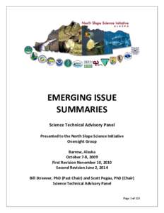 EMERGING ISSUE SUMMARIES Science Technical Advisory Panel Presented to the North Slope Science Initiative Oversight Group Barrow, Alaska