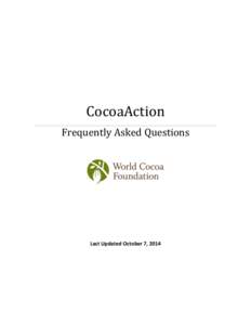 CocoaAction Frequently Asked Questions Last Updated October 7, 2014  IN BRIEF