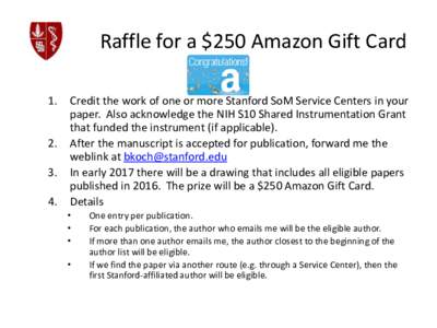 Raffle for a $250 Amazon Gift Card.