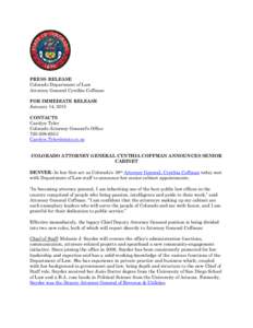 PRESS RELEASE Colorado Department of Law Attorney General Cynthia Coffman FOR IMMEDIATE RELEASE January 14, 2015 CONTACTS