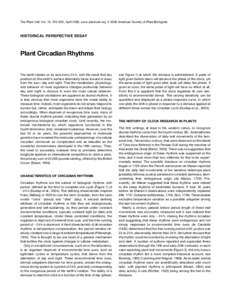 The Plant Cell, Vol. 18, 792–803, April 2006, www.plantcell.org ª 2006 American Society of Plant Biologists  HISTORICAL PERSPECTIVE ESSAY Plant Circadian Rhythms