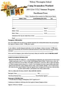 Wolsey Wessington School  Camp Iwannabea Warbird 2014 21st CCLC Summer Program Enrollment Form *Only 1 Enrollment form needs to be filled out per family