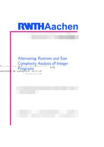 Aachen Department of Computer Science Technical Report Alternating Runtime and Size Complexity Analysis of Integer