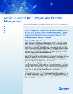 Magic Quadrant for IT Project and Portfolio Management Gartner RAS Core Research Note G00200907, Daniel B. Stang, 7 June 2010, R3394[removed]