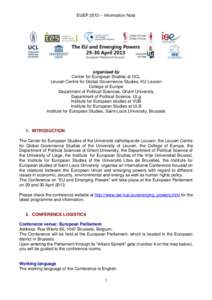 EUEP 2013 – Information Note  organised by Center for European Studies at UCL Leuven Centre for Global Governance Studies, KU Leuven College of Europe