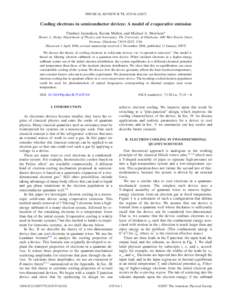 PHYSICAL REVIEW B 75, 035316 共2007兲  Cooling electrons in semiconductor devices: A model of evaporative emission Thushari Jayasekera, Kieran Mullen, and Michael A. Morrison* Homer L. Dodge Department of Physics and A