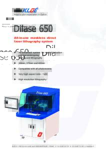 o  Keys to your expectation in Optics Dilase 650