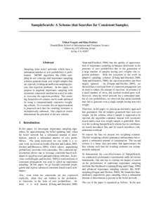 SampleSearch: A Scheme that Searches for Consistent Samples  Vibhav Gogate and Rina Dechter Donald Bren School of Information and Computer Science University of California, Irvine Irvine, CA 92697