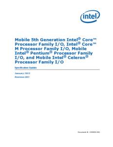 Mobile 5th Generation Intel® Core™ Processor Family I/O, Intel® Core™ M Processor Family I/O, Mobile Intel® Pentium® Processor Family I/O, and Mobile Intel® Celeron® Processor Family I/O