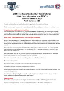 2015 Beko Best of the Best Surf Boat Challenge FINAL Event Information as at[removed]Saturday 28 March 2015 North Narrabeen SLSC The Beko Best of the Best Surf Boat Challenge is coming to the Northern Beaches of Sydney. 