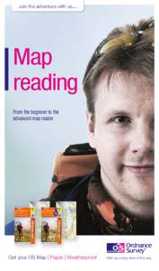 Join the adventure with us…  Map reading From the beginner to the advanced map reader