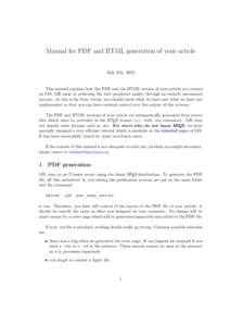 Manual for PDF and HTML generation of your article July 8th, 2015 This manual explains how the PDF and the HTML version of your article are created on SJS. SJS aims at achieving the best graphical quality through an enti