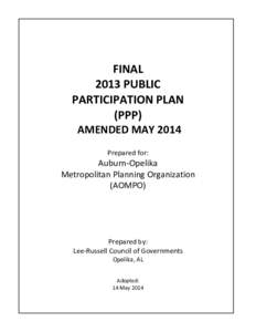 FINAL 2013 PUBLIC PARTICIPATION PLAN (PPP) AMENDED MAY 2014 Prepared for: