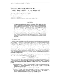Under review as a conference paper at ICLRU NIVERSALITY IN HALTING TIME AND ITS APPLICATIONS IN OPTIMIZATION Levent Sagun, Thomas Trogdon & Yann LeCun Courant Institute of Mathematical Sciences