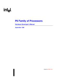 P6 Family of Processors Hardware Developer’s Manual September 1998 Order No: 