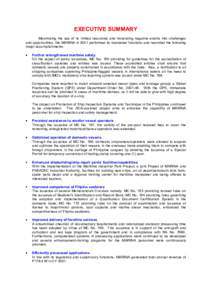 EXECUTIVE SUMMARY Maximizing the use of its limited resources and translating negative events into challenges and opportunities, the MARINA in 2001 performed its mandated functions and recorded the following major accomp