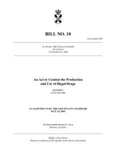 BILL NO. 10 Government Bill ______________________________________________________________________________ 1st Session, 60th General Assembly Nova Scotia 55 Elizabeth II, 2006
