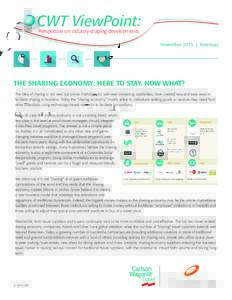 CWT ViewPoint: Perspective on industry-shaping developments November 2015 | Americas  THE SHARING ECONOMY: HERE TO STAY. NOW WHAT?